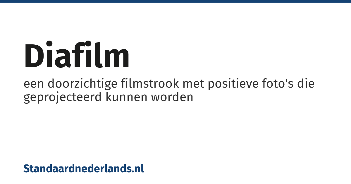 diafilm: een doorzichtige filmstrook met positieve foto's die geprojecteerd kunnen worden