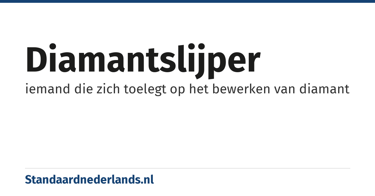 diamantslijper: iemand die zich toelegt op het bewerken van diamant