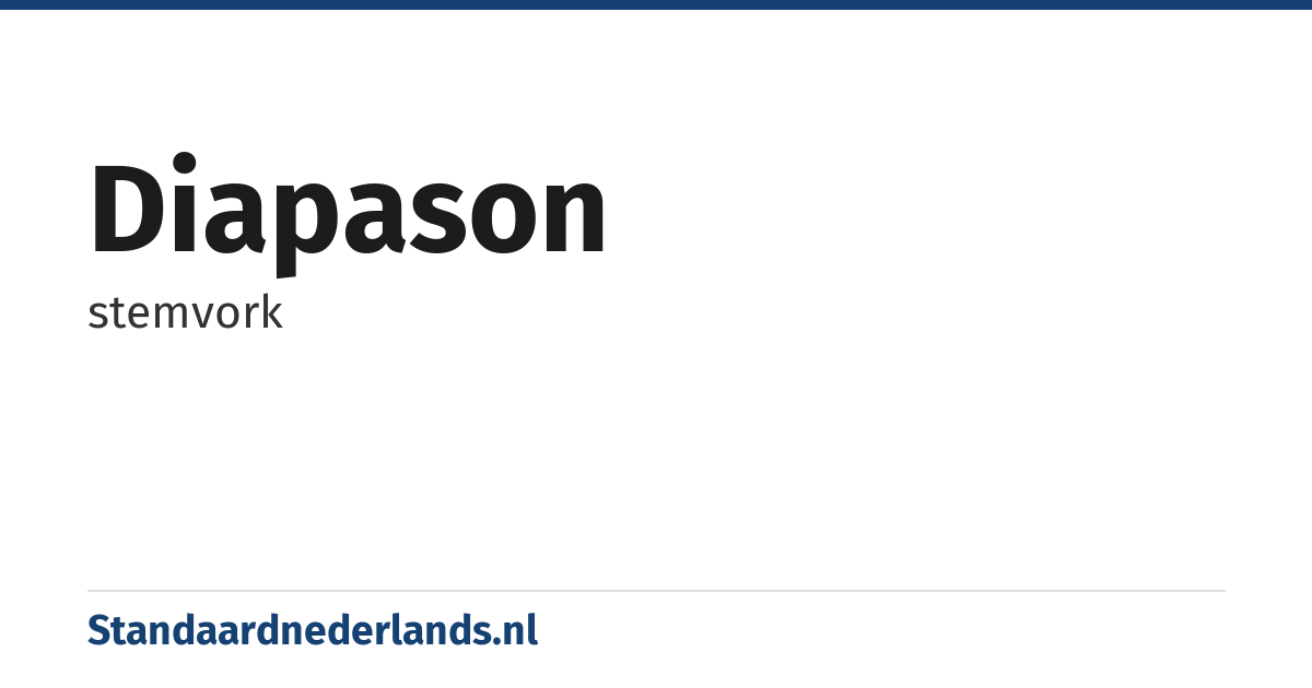 diapason: stemvork