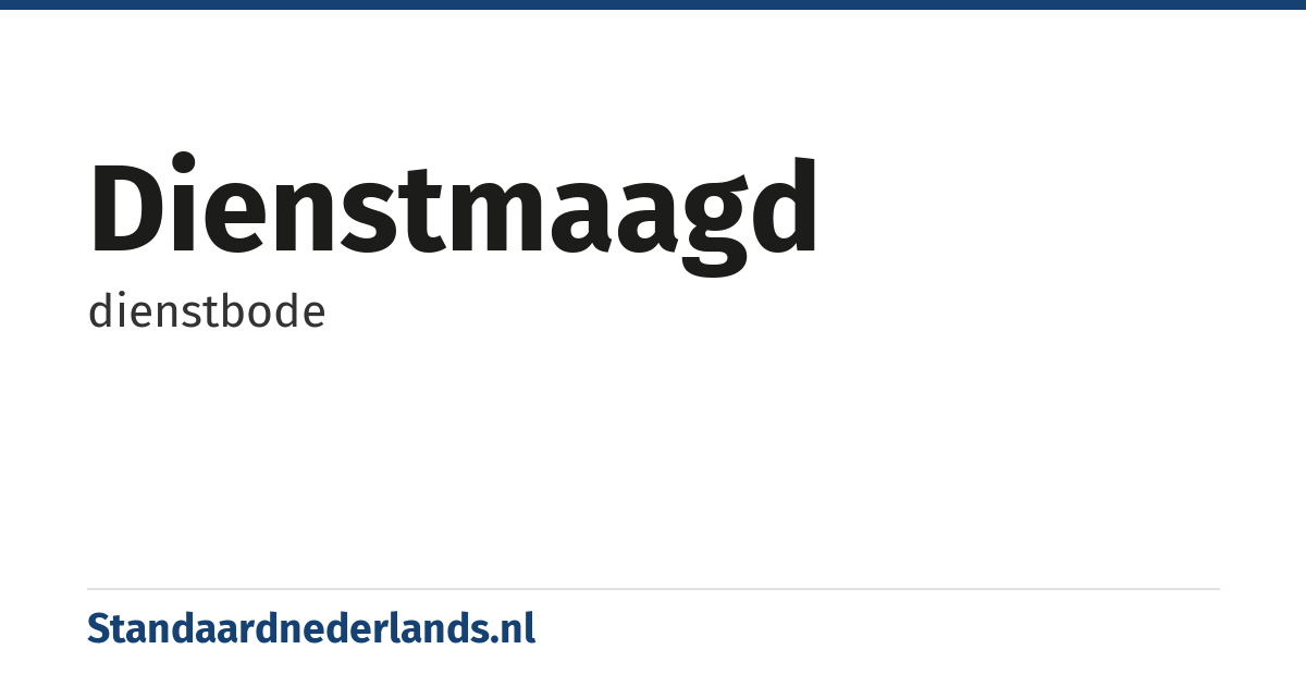 dienstmaagd: dienstbode