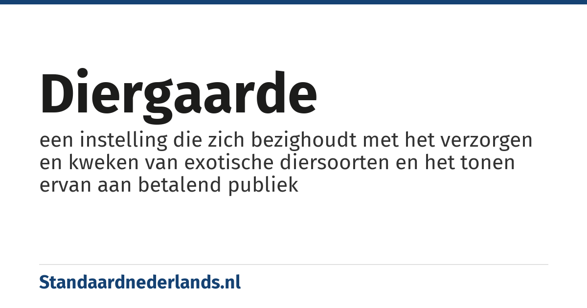 diergaarde: een instelling die zich bezighoudt met het verzorgen en kweken van exotische diersoorten en het tonen ervan aan betalend publiek