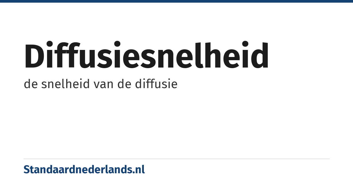 diffusiesnelheid: de snelheid van de diffusie