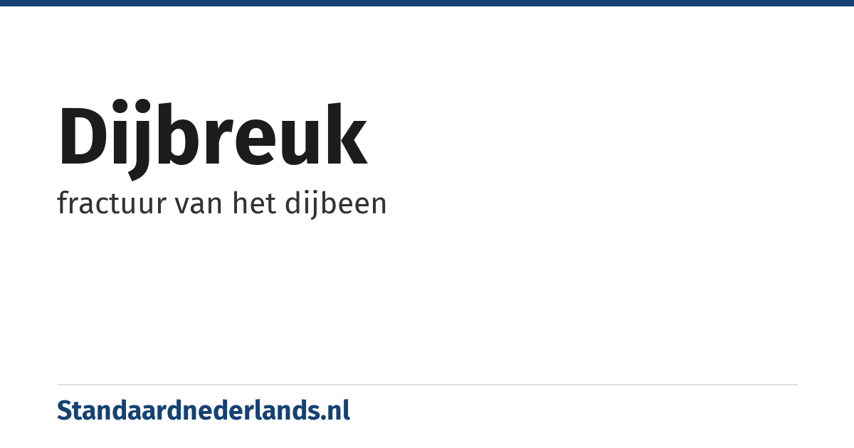 dijbreuk: fractuur van het dijbeen