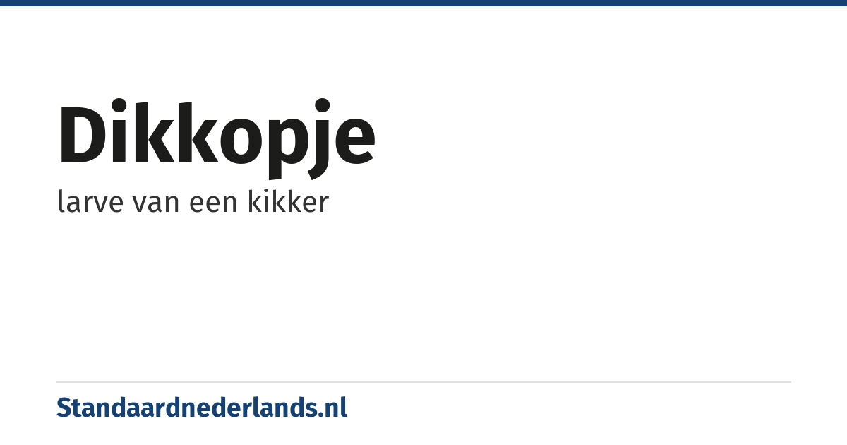 dikkopje: larve van een kikker