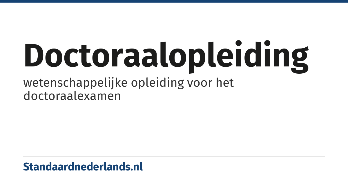doctoraalopleiding: wetenschappelijke opleiding voor het doctoraalexamen