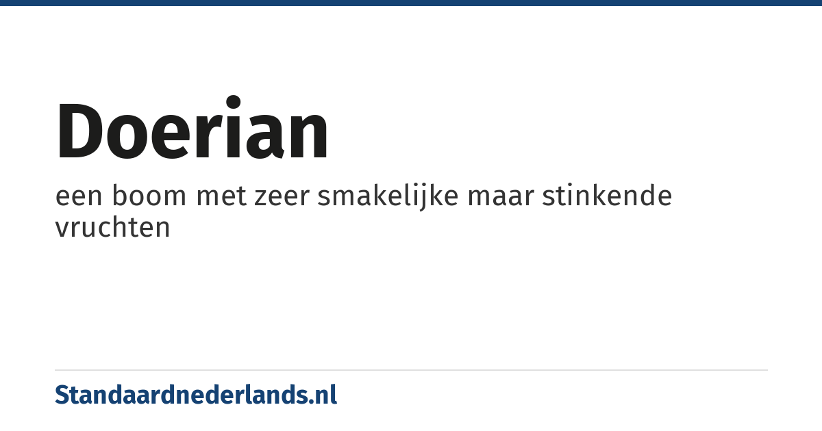 doerian: een boom met zeer smakelijke maar stinkende vruchten