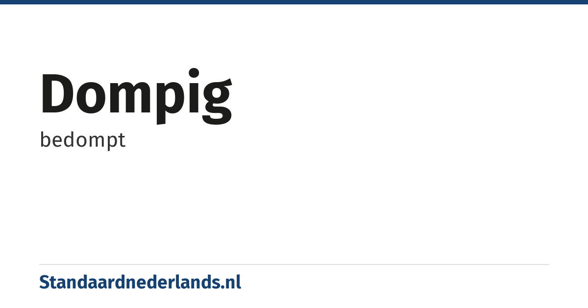 dompig: bedompt