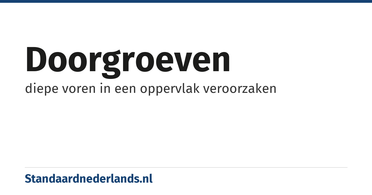 doorgroeven: diepe voren in een oppervlak veroorzaken
