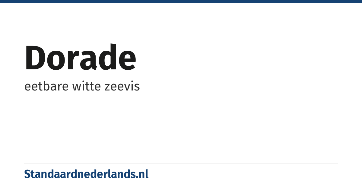 dorade: eetbare witte zeevis