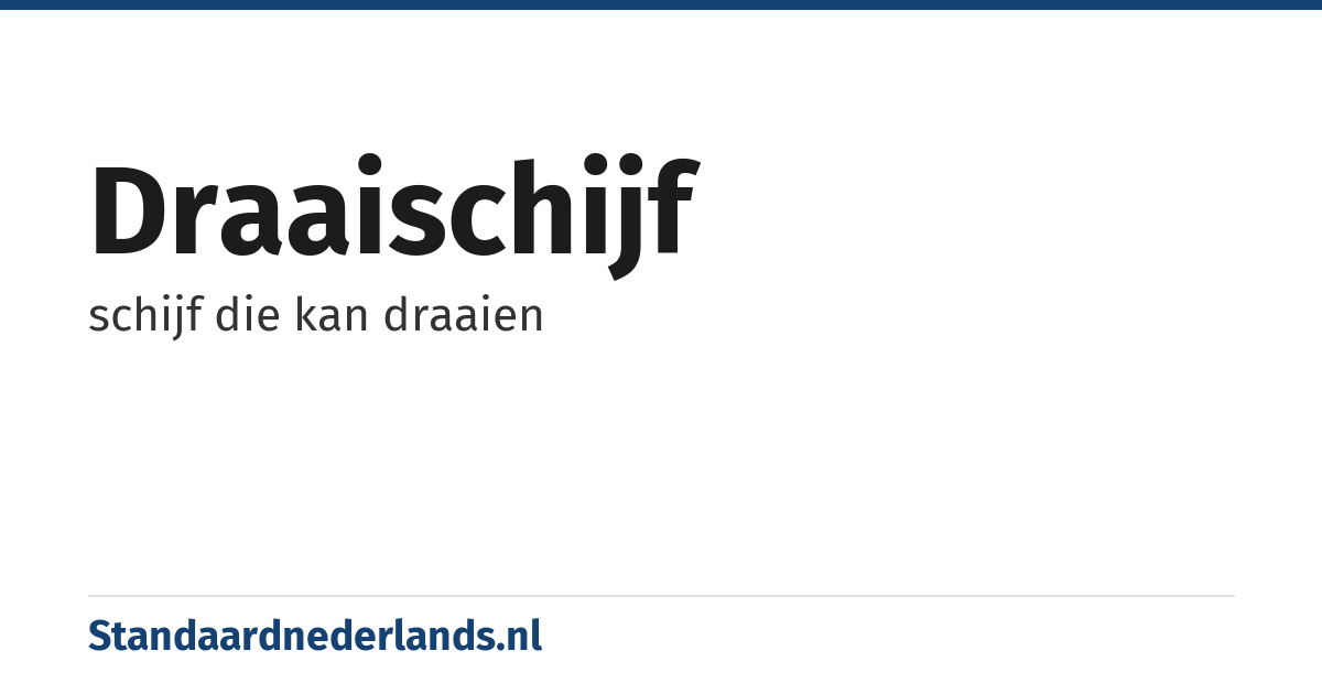 draaischijf: schijf die kan draaien