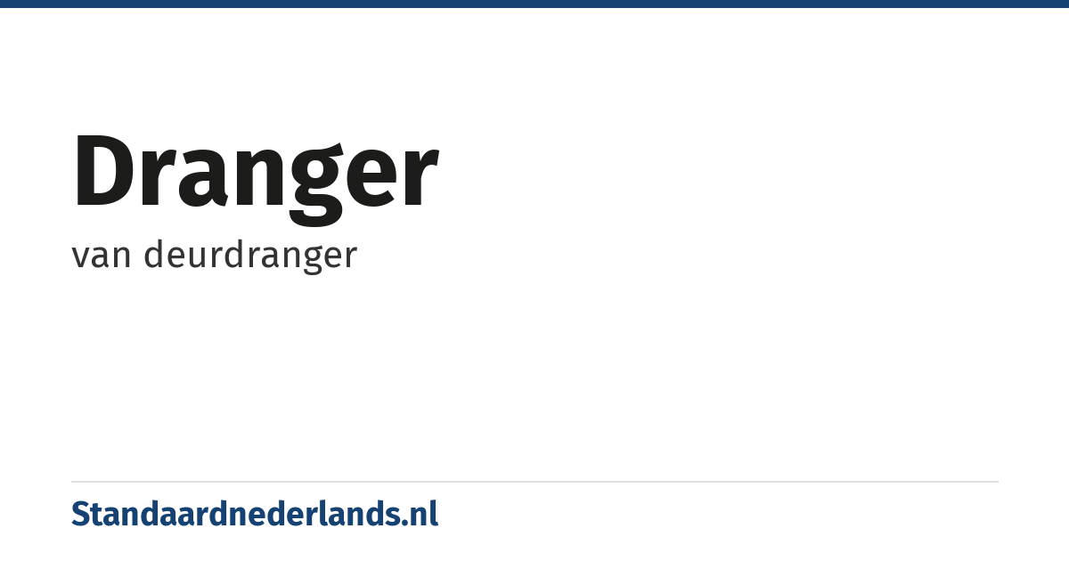 dranger: van deurdranger