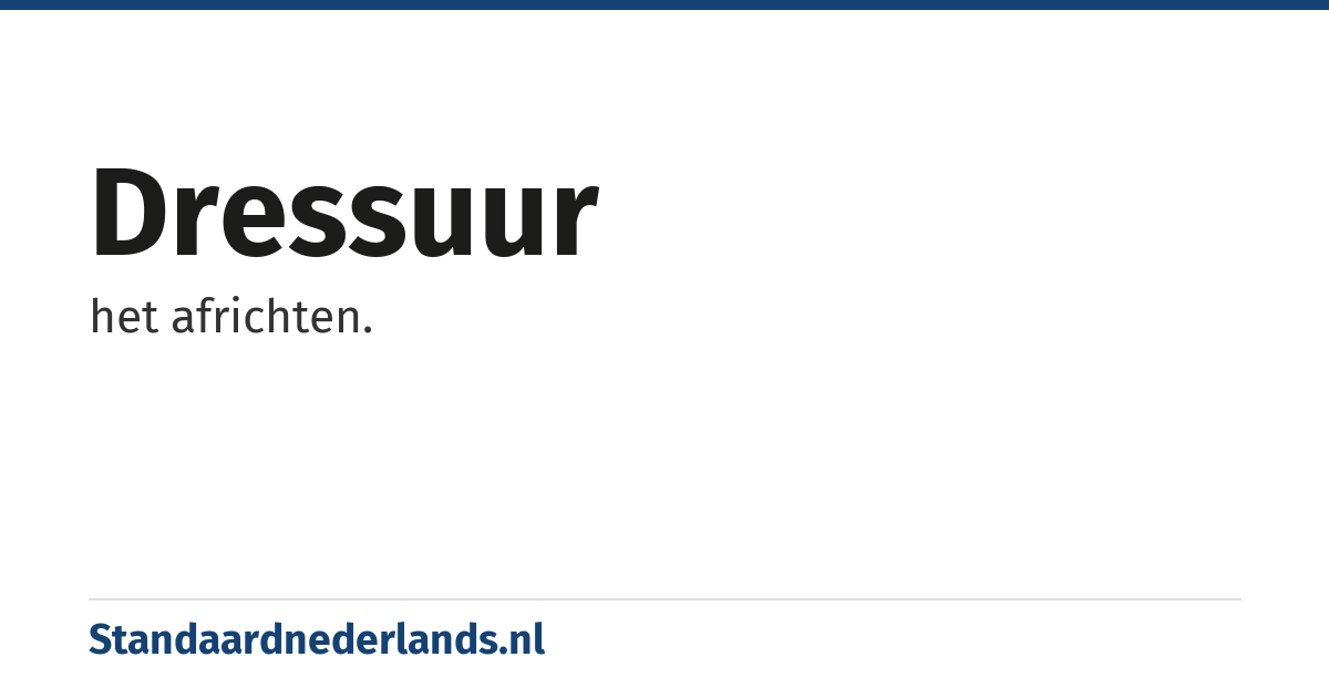 dressuur: het africhten.