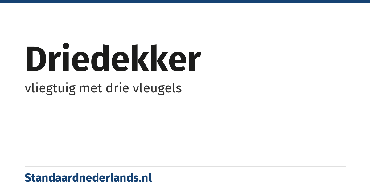 driedekker: vliegtuig met drie vleugels
