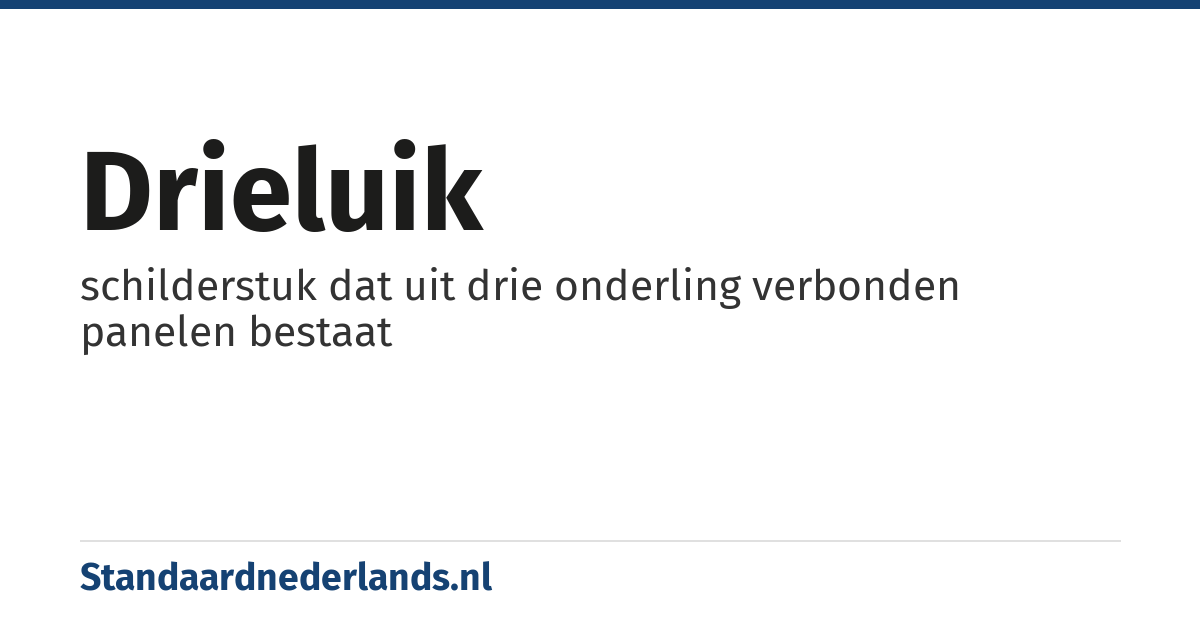 drieluik: schilderstuk dat uit drie onderling verbonden panelen bestaat