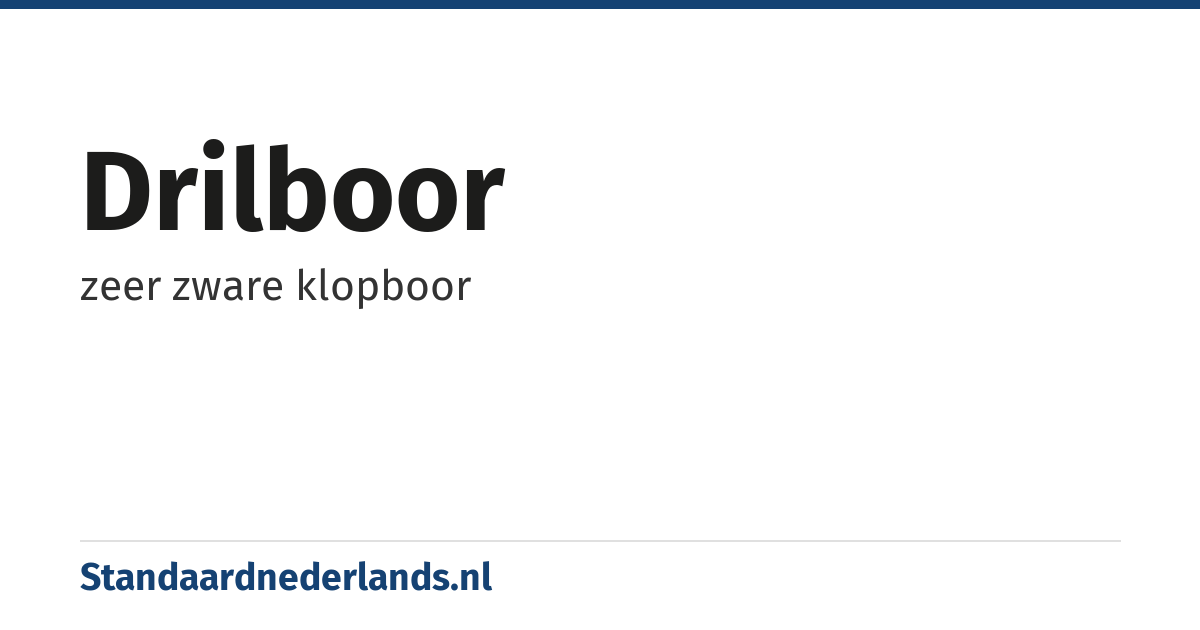 drilboor: zeer zware klopboor