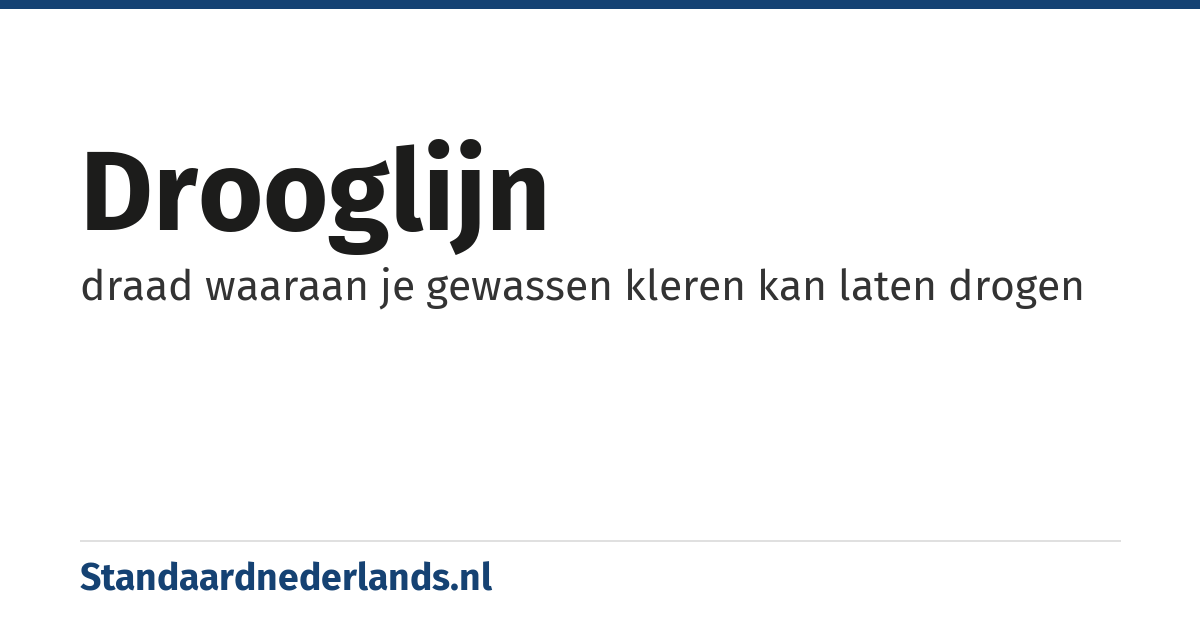 drooglijn: draad waaraan je gewassen kleren kan laten drogen