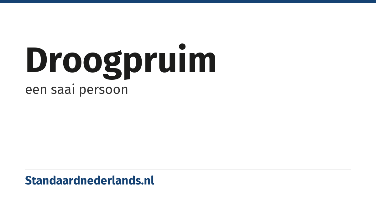 droogpruim: een saai persoon