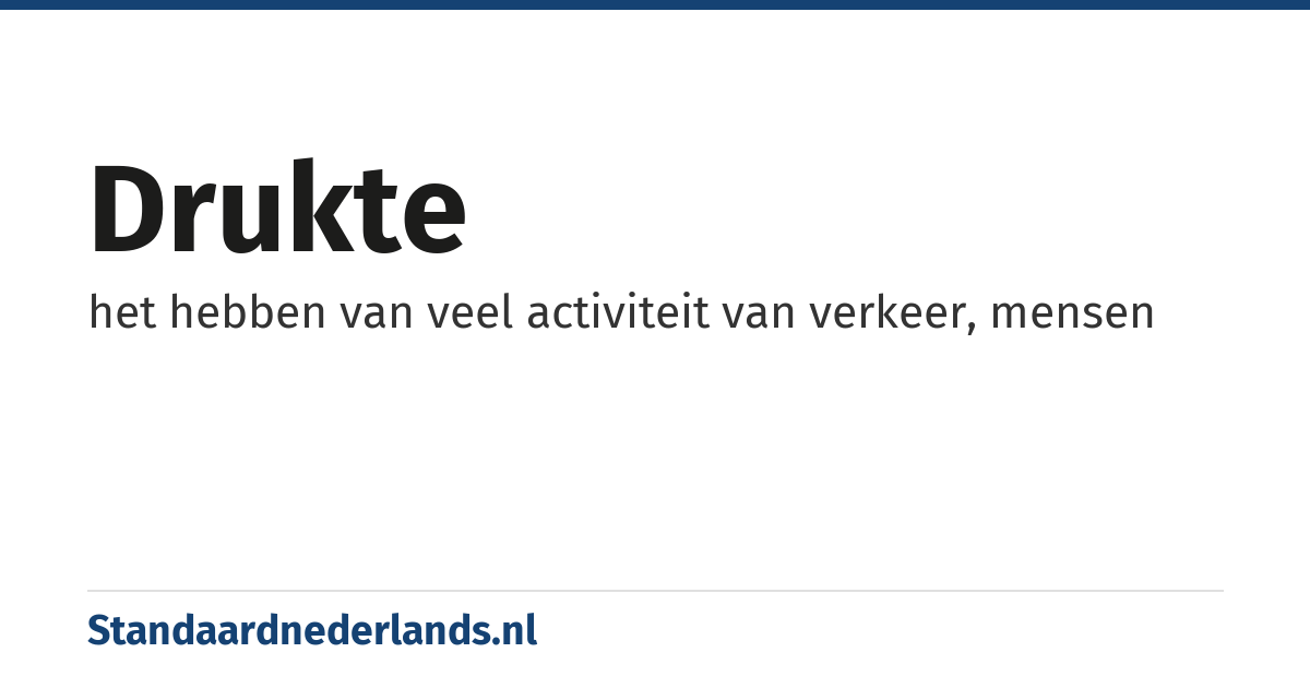 drukte: het hebben van veel activiteit van verkeer, mensen