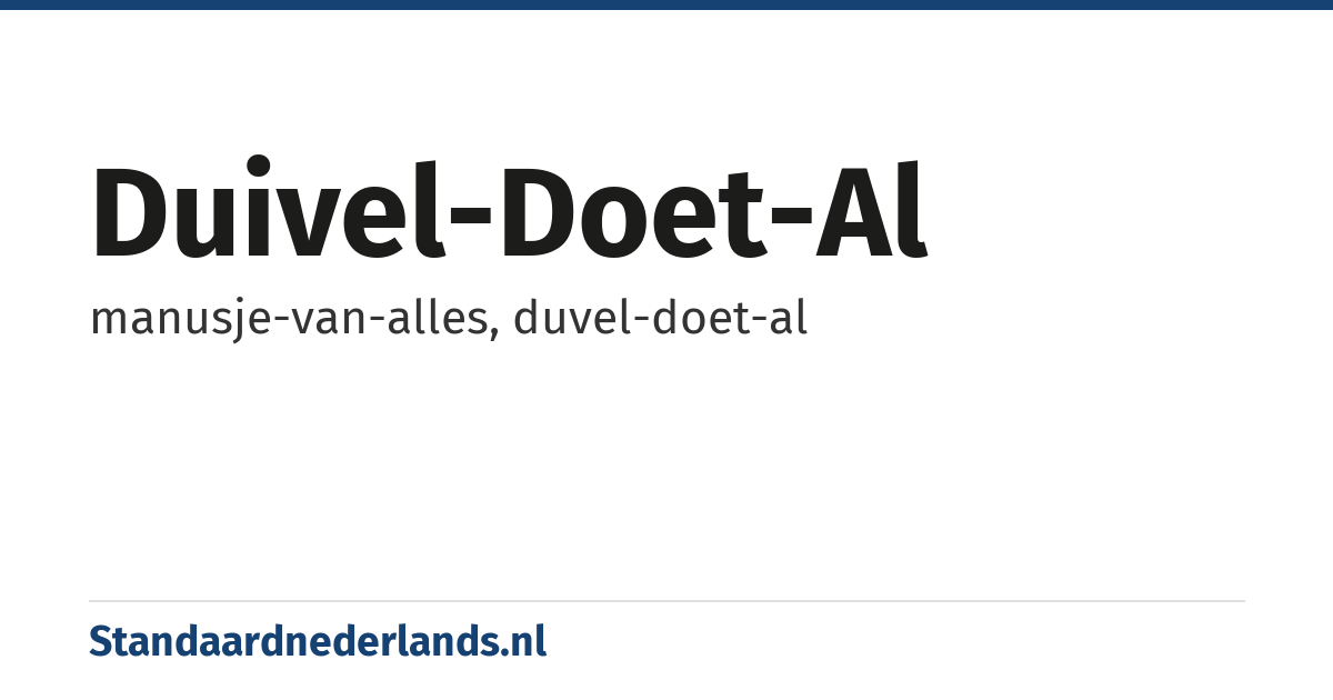 duivel-doet-al: manusje-van-alles, duvel-doet-al