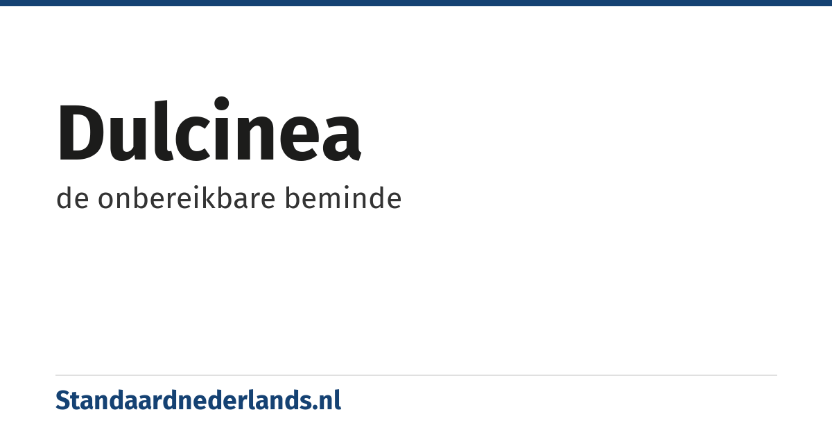 dulcinea: de onbereikbare beminde