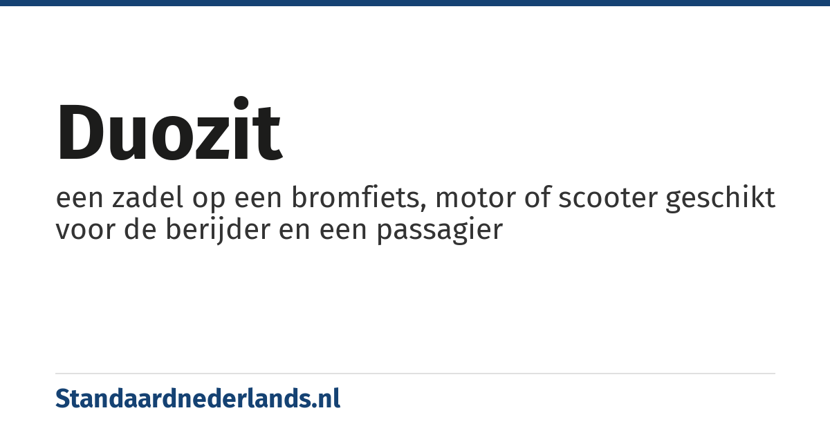 duozit: een zadel op een bromfiets, motor of scooter geschikt voor de berijder en een passagier