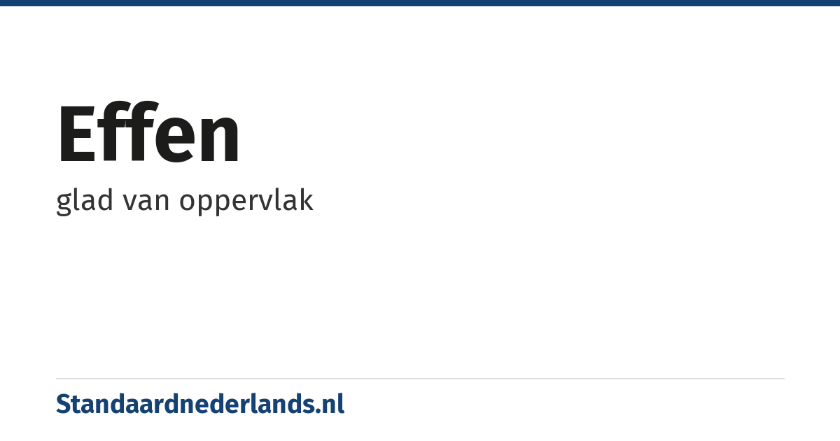 effen: glad van oppervlak
