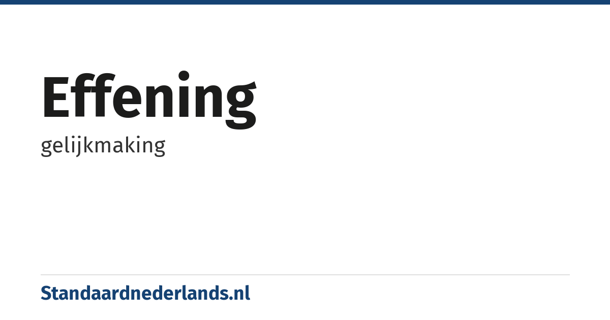 effening: gelijkmaking
