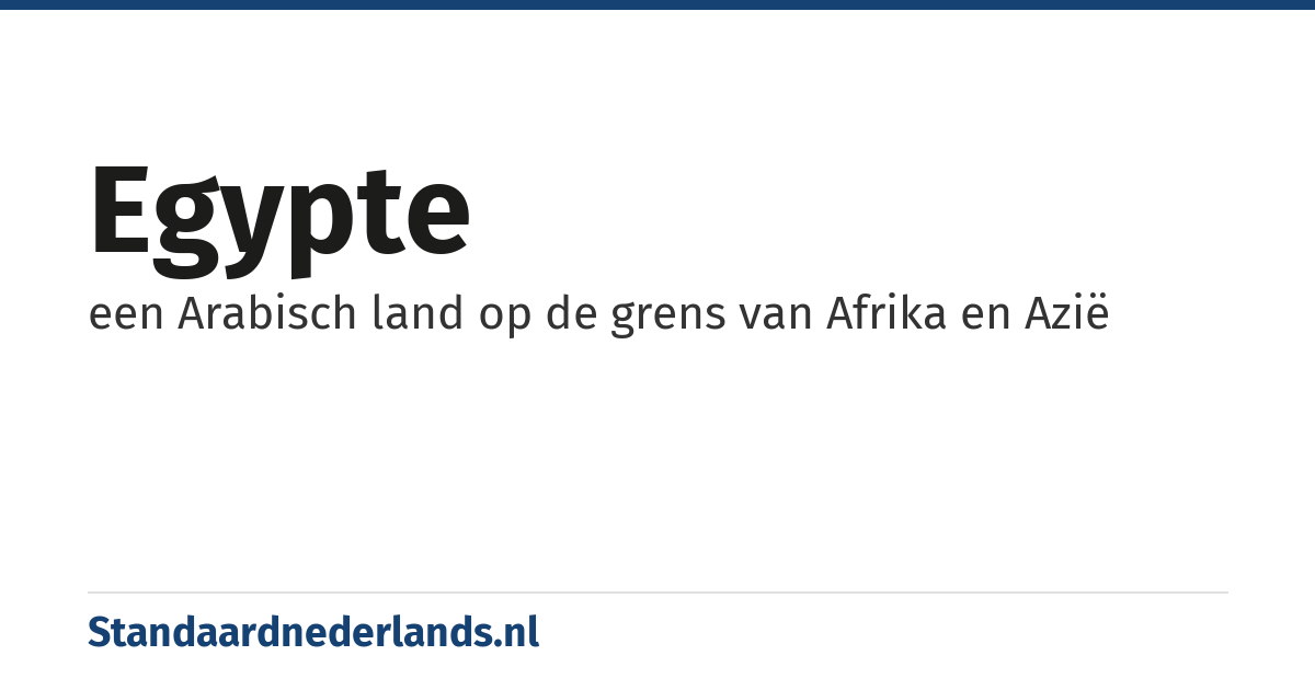 Egypte: een Arabisch land op de grens van Afrika en Azië