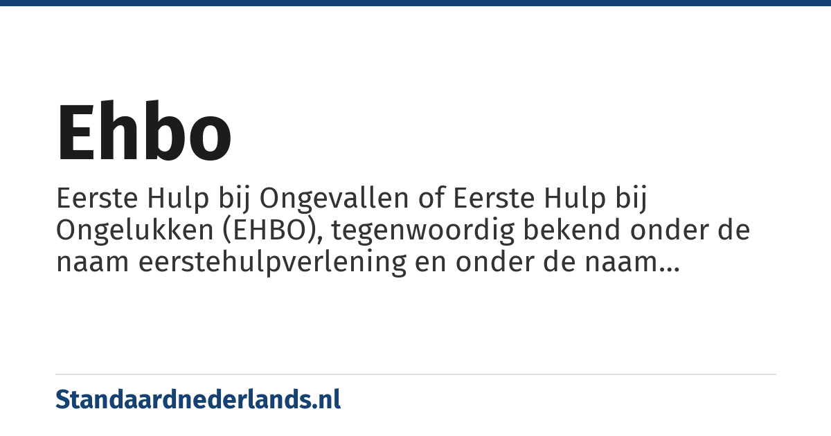 EHBO: Eerste Hulp bij Ongevallen of Eerste Hulp bij Ongelukken (EHBO), tegenwoordig bekend onder de naam eerstehulpverlening en onder de naam Spoedeisende Hulpverlening bij Slachtoffers, is hulp die door leken geboden kan worden in afwachting van professionele eerstehulpverleners, zoals de ambulancezorgverlening.