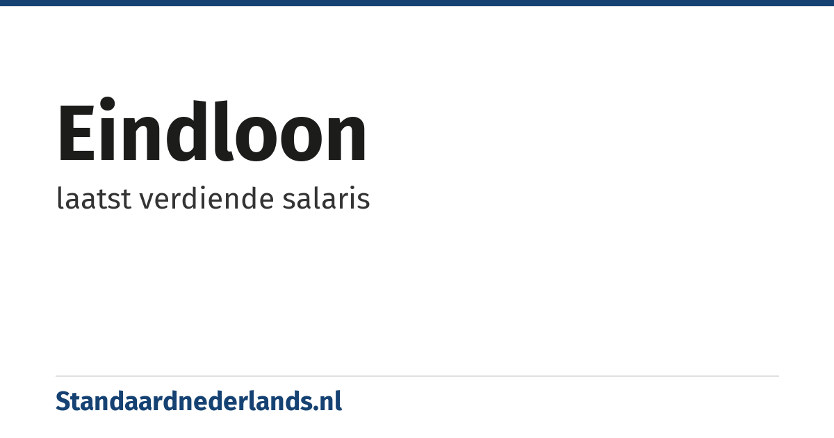 eindloon: laatst verdiende salaris