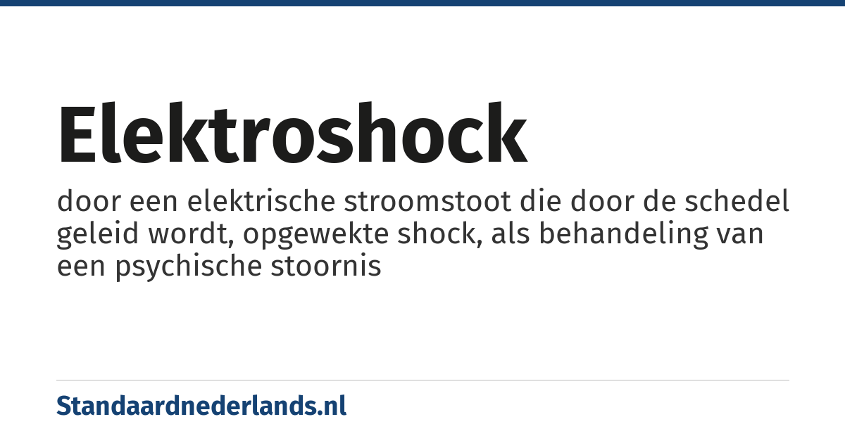 elektroshock: door een elektrische stroomstoot die door de schedel geleid wordt, opgewekte shock, als behandeling van een psychische stoornis