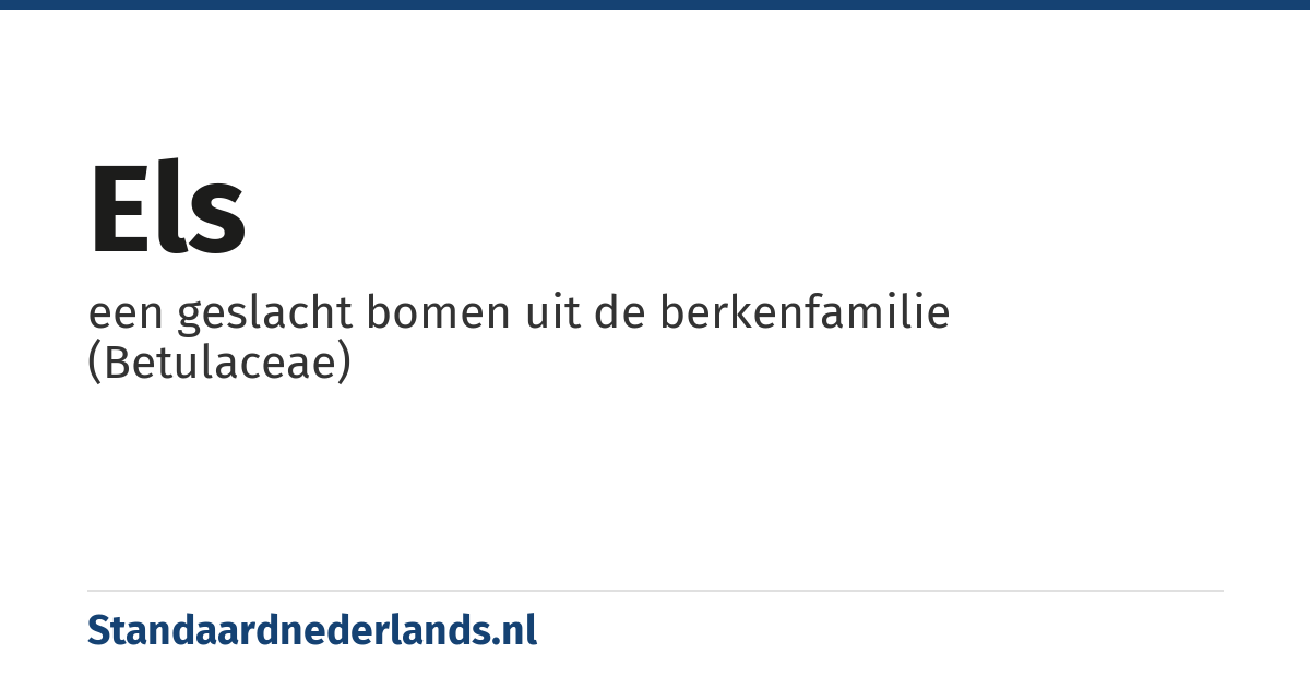 els: een geslacht bomen uit de berkenfamilie (Betulaceae)