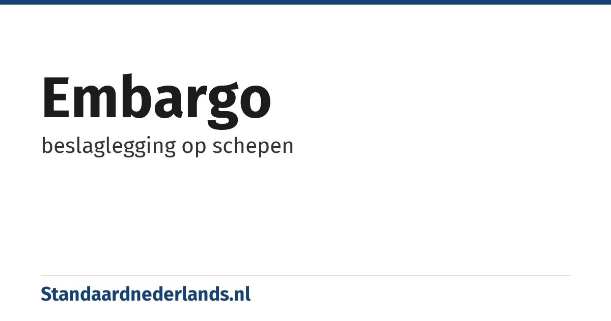 embargo: beslaglegging op schepen