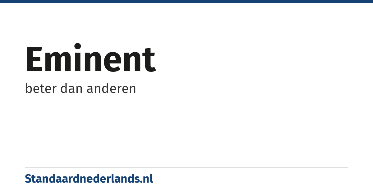 eminent: beter dan anderen