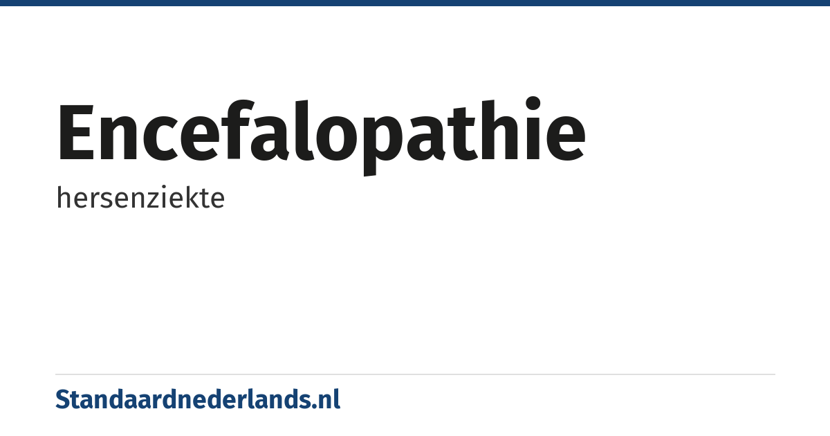 encefalopathie: hersenziekte