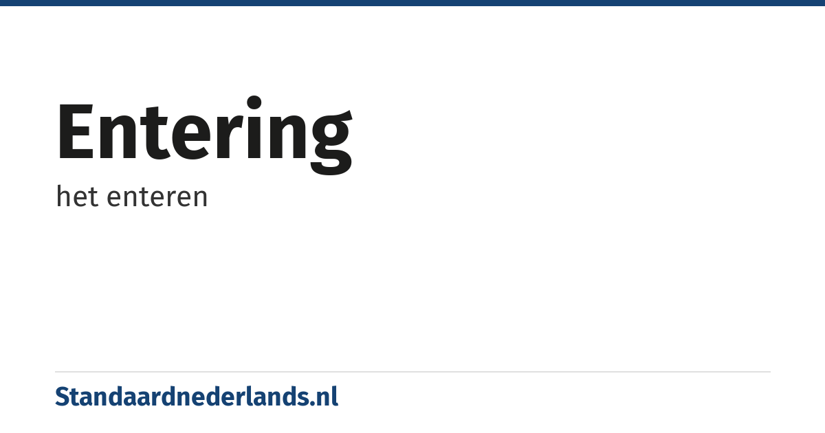 entering: het enteren