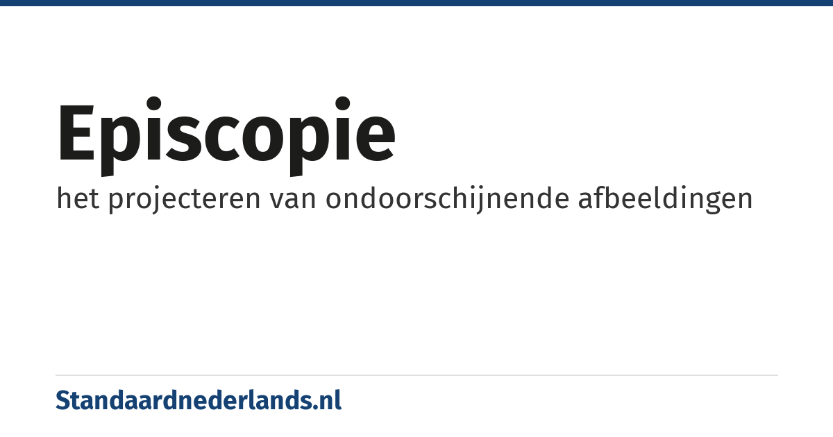 episcopie: het projecteren van ondoorschijnende afbeeldingen