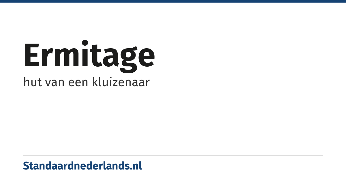 ermitage: hut van een kluizenaar