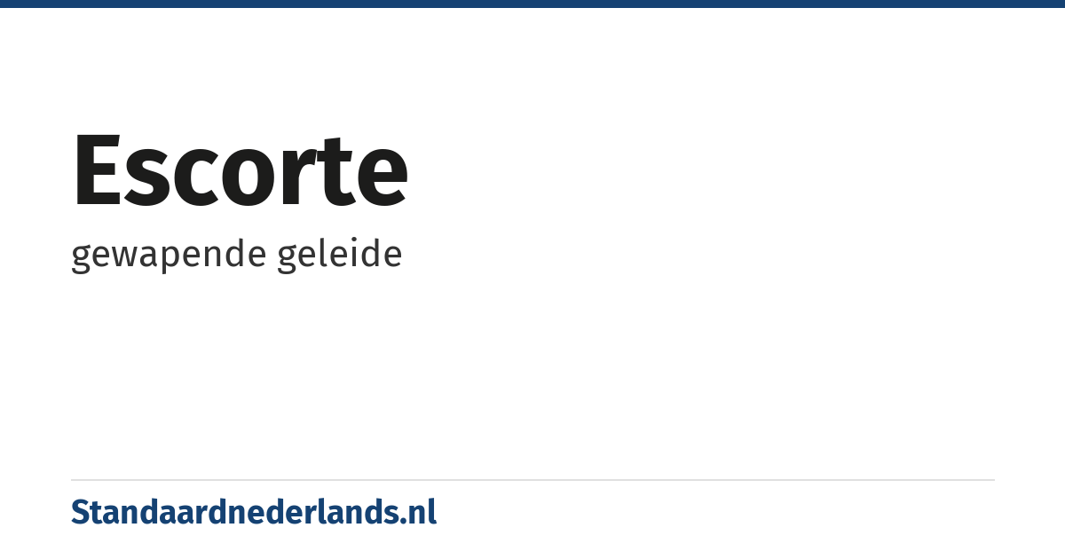 escorte: gewapende geleide
