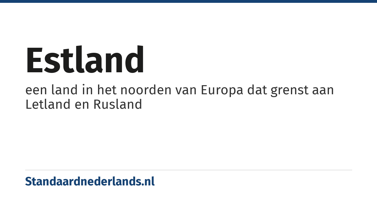 Estland: een land in het noorden van Europa dat grenst aan Letland en Rusland