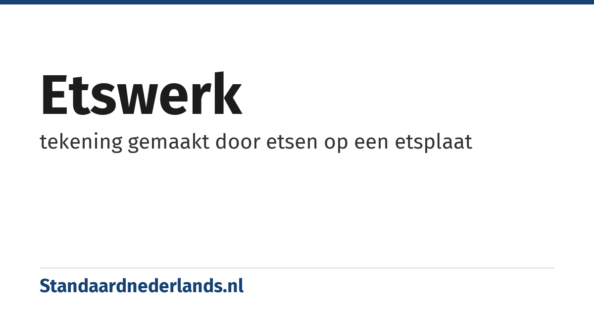 etswerk: tekening gemaakt door etsen op een etsplaat