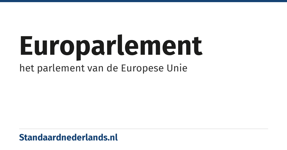 Europarlement: het parlement van de Europese Unie
