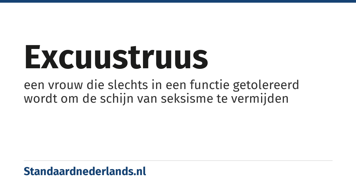 excuustruus: een vrouw die slechts in een functie getolereerd wordt om de schijn van seksisme te vermijden