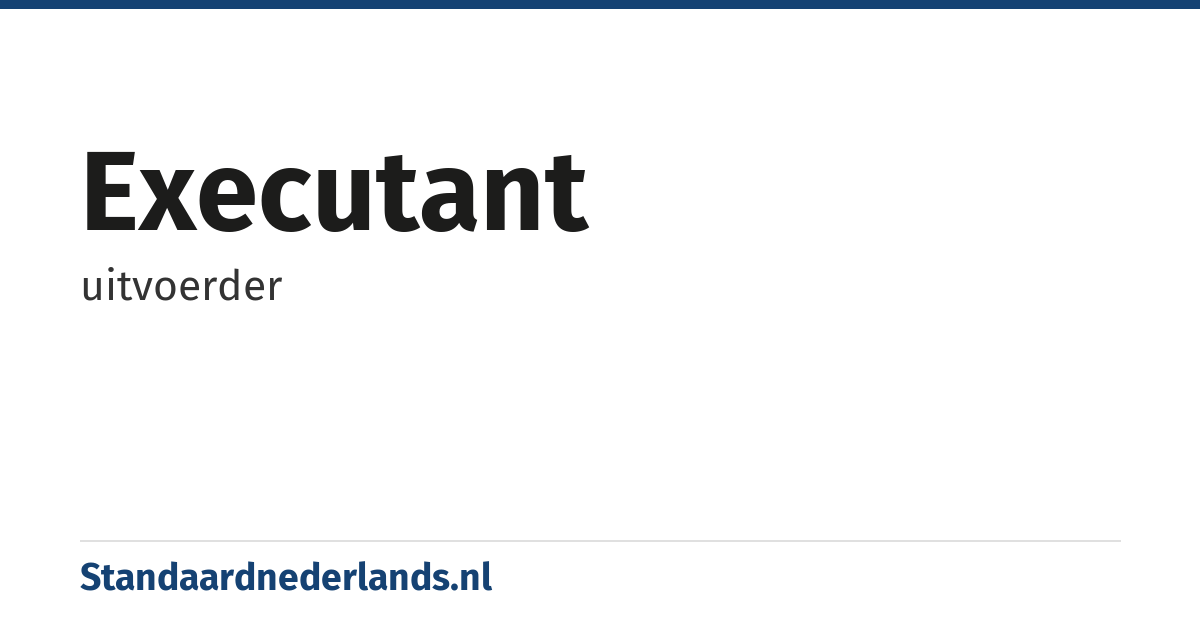 executant: uitvoerder