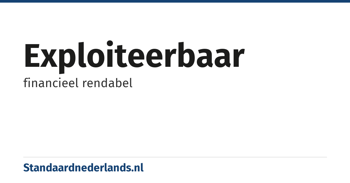 exploiteerbaar: financieel rendabel