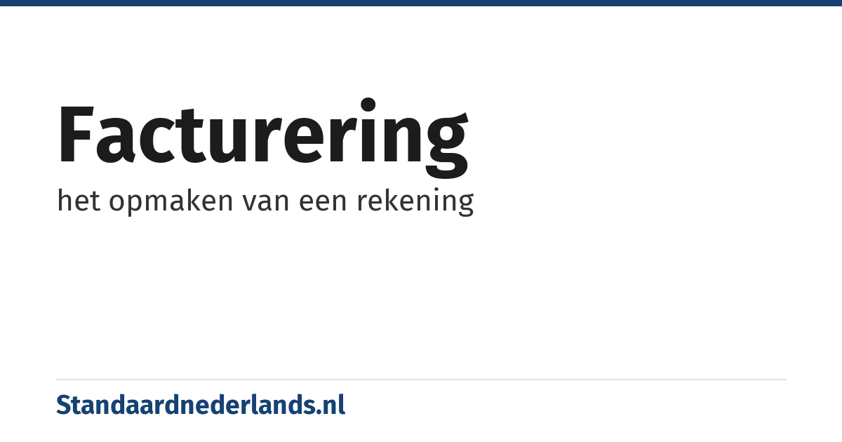 facturering: het opmaken van een rekening