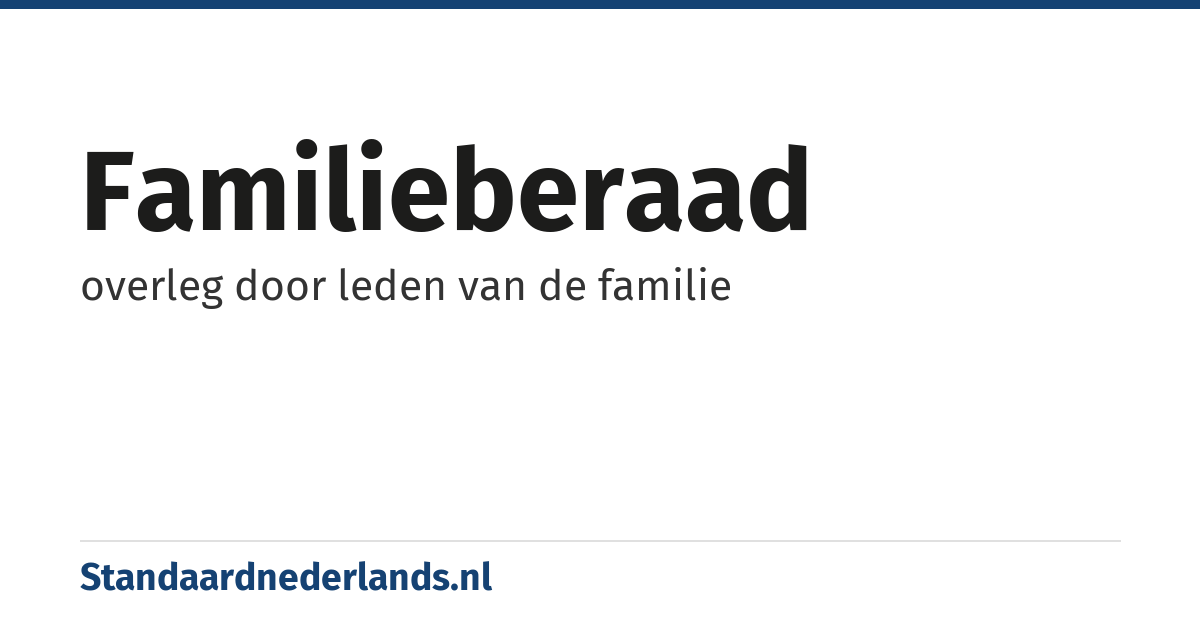 familieberaad: overleg door leden van de familie