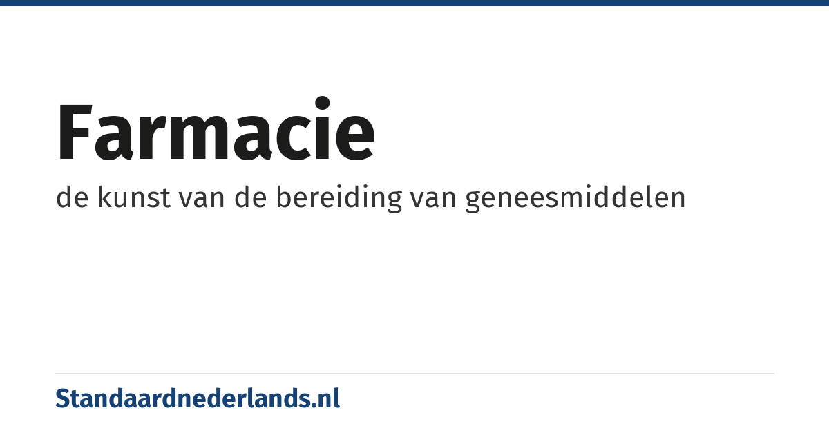 farmacie: de kunst van de bereiding van geneesmiddelen