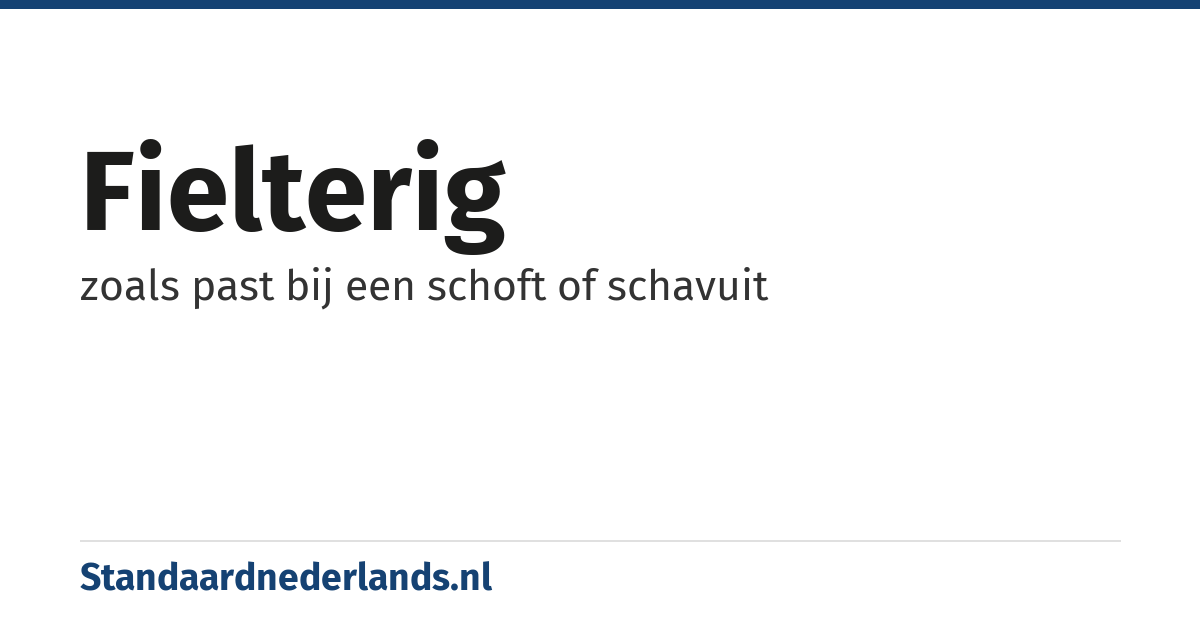 fielterig: zoals past bij een schoft of schavuit