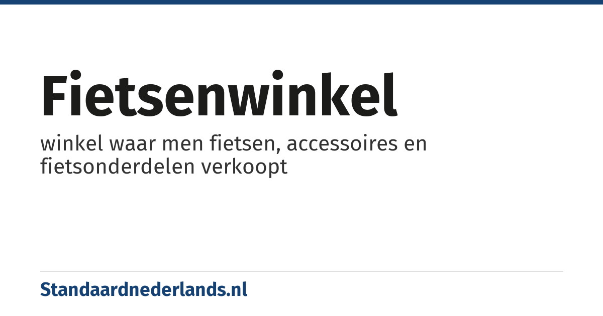 fietsenwinkel: winkel waar men fietsen, accessoires en fietsonderdelen verkoopt